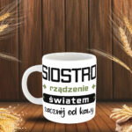 Kubek - Siostro! Rządzenie świata zacznij od kawy