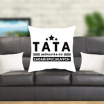 Poduszka - Tata, jednostka do zadań specjalnych