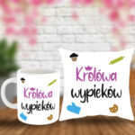 Poduszka i Kubek - Królowa wypieków