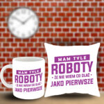 Poduszka i Kubek - Mam tyle roboty, że nie wiem co olać jako pierwsze