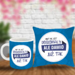 Poduszka i Kubek - Nikt nie jest doskonały, ale (imię) już tak
