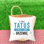 Poduszka - A teraz tatuś strzeli sobie drzemkę