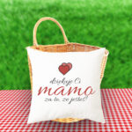 Poduszka - Dziękuje Ci mamo za to, że jesteś