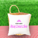 Poduszka - Dzień dobry księżniczko