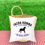 Poduszka - Jazda konna to nie hobby, to styl życia