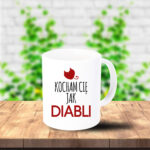 Kubek - Kocham Cię jak diabli