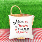 Poduszka - Mam bzika na Twoim punkcie