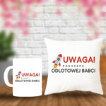 Poduszka i Kubek - Uwaga! Kubek/Poduszka odlotowej Babci!