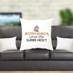 Poduszka - Jestem Babcią! A jaka jest Twoja super moc?