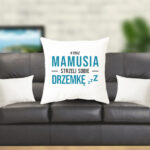 Poduszka - A teraz mamusia strzeli sobie drzemkę