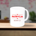 Kubek - [imię] Kocham Cię!