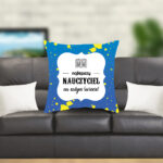 Poduszka - Najlepszy nauczyciel na całym świecie!