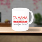 Kubek - Ta mama ma najlepsze dzieci na świecie!