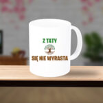 Kubek - Z taty się nie wyrasta