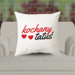 Poduszka - Kochany tatuś