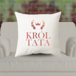 Poduszka - Król tata