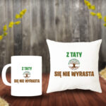 Poduszka i Kubek - Z taty się nie wyrasta!