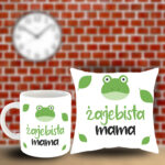 Poduszka i Kubek - Żajebista mama