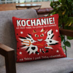 Poduszka na prezent dla dziewczyny/chłopaka - Kochanie, być przy Tobie to czysta przyjemność, na Tobie i pod Tobą również