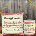 Prezent dla córki poduszka i kubek z wzruszającym napisem