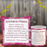 Prezent dla Mamy poduszka i kubek z napisem Kochana Mamo