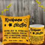 Prezent dla Siostry poduszka i kubek z wzruszającym napisem